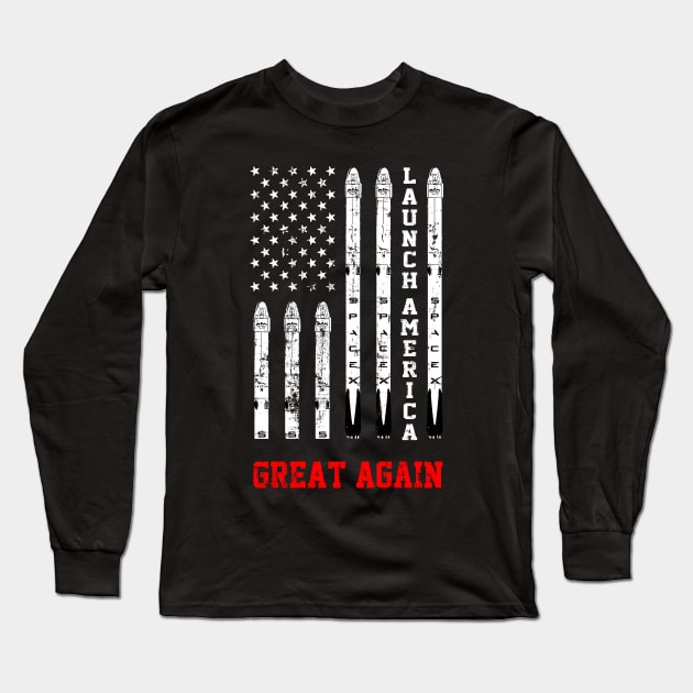 Launch America Great Again Flag Long Sleeve T-Shirt by W.Pyzel